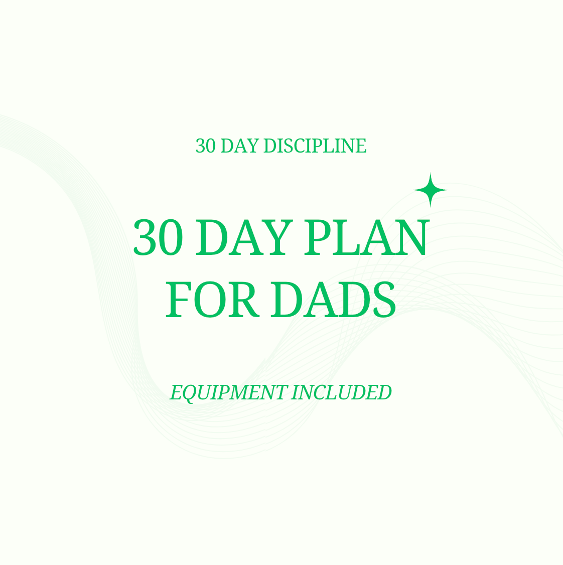 30 Day Routine For Dads - Equipment Included